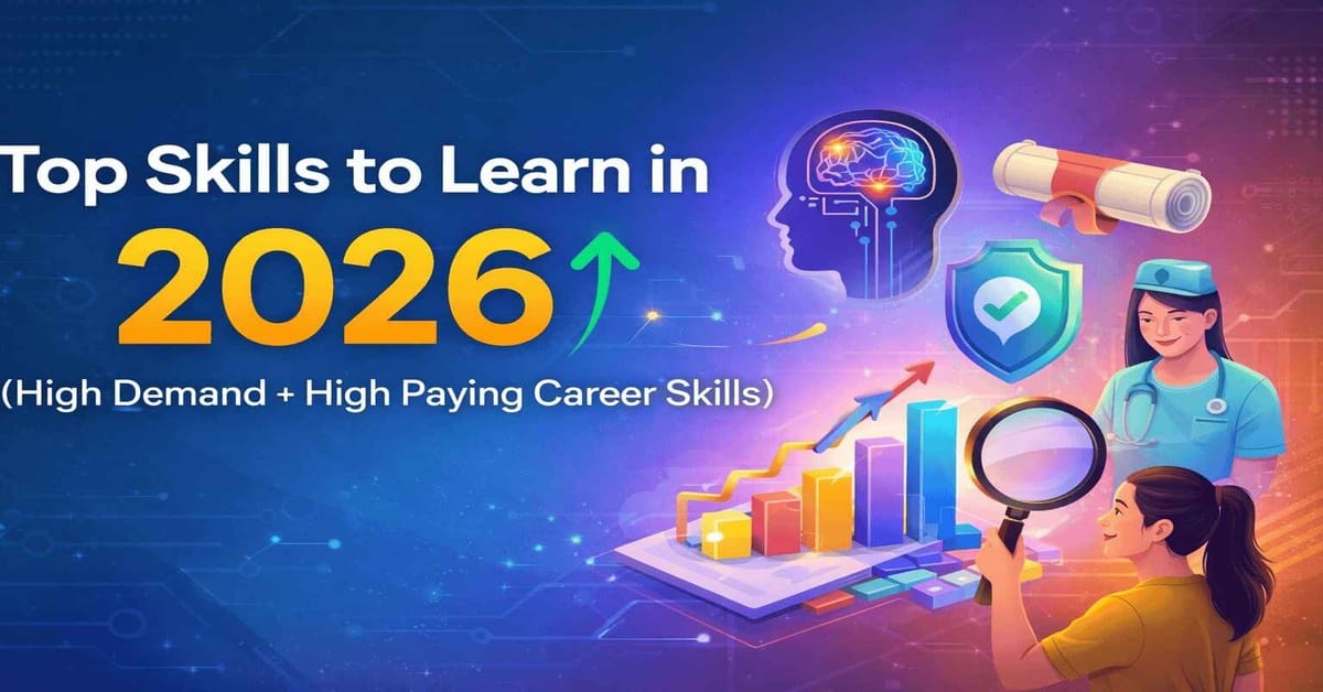 Top skills to learn in 2026 including AI, cybersecurity, healthcare, technical diplomas and sales